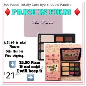 Too faced Totally Cute Price 🌠 is firm 🌠 💫 NL💫